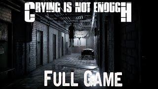 Crying is not Enough Full Game & ENDING walkthrough gameplay Steam Horror game