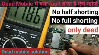 How to check all dead mobile phone find fault with multimeter step by step  not fullhalf shorting