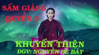 SẤM GIẢNG PGHH QUYỂN 5 Khuyến Thiện - Nguyễn Bé Bảy