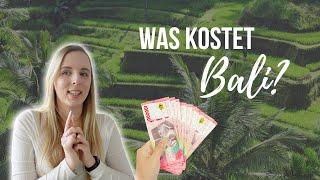 BALI KOSTEN  So viel haben wir in 3 Wochen ausgegeben