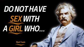 BEST MARK TWAIN’S quotes that will change the way you think  life changing quotes