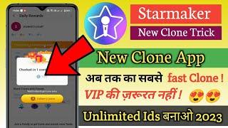 starmaker ids kaise banaye new clone app 2023  starmaker unlimited ids trick multi app starmaker