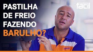 Pastilhas de freio fazendo barulho? O que fazer?   MECÂNICA FÁCIL