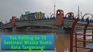 10 Tourism places in KOTA TANGERANG BANTEN  Free of Charge