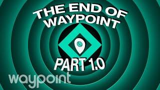 End of Waypoint Part 1.0 You CanNot Work Here