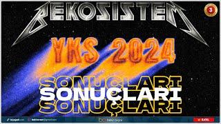 YKS 2024 BEKOSİSTEM SONUÇLARI-3