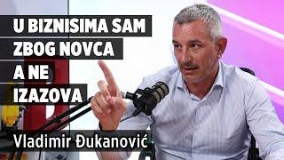 U biznisu sam zbog novca a ne zbog izazova  Vladimir Đukanović