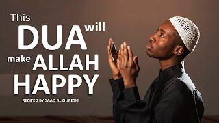 This Beautiful Dua Will Make ALLAH Very Very Happy - Must Listen