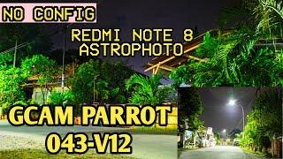 Terbaik Google Camera  gcam Parrot V12 setiing No Config  Redmi note 8 mantull