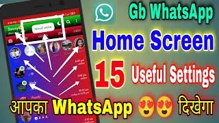 Gb WhatsApp Home Screen की 15 Useful Settings & FeaturesDONT MISSWhatsApp Home screen Settings.