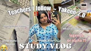 MY teacher COMBINATION  YAKEEN 2.0 ‼️ neet aspirant study vlog  NEET 2025  STUDY VLOG