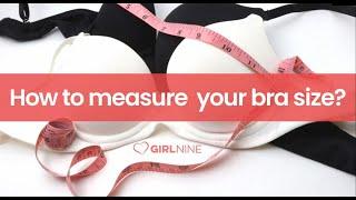 How to measure bra size?  Calculate Perfect Bra Size  Girl Nine