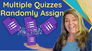 Easiest Way to Make a Google Forms Quiz with Multiple Versions Randomly Assign Different Versions