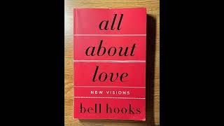 All About Love New Visions Chapter 10 - Romance Sweet Love - bell hooks