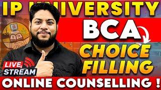 IP University BCA Choice filling Online counselling Preference Sheet 2024