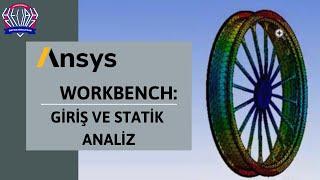 ANSYS Workbench - Giriş ve Statik Analiz