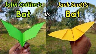 John Collinss Bat Vs Jack Scotts Bat Paper Bat Planes Flying Comparison and Making