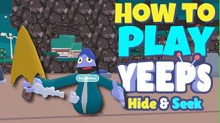 How to Play Yeeps Hide & Seek Tips for a Fast Start