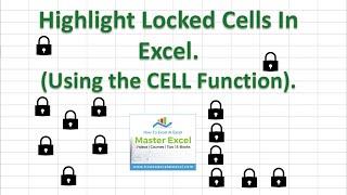 Highlight Locked Cells With Excel CELL Function