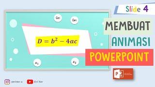 SLIDE 4 MEMBUAT ANIMASI POWERPOINT #4