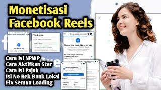 Daftar Monetisasi Facebook Reels Profesional Tanpa NPWP  Cara Menambahkan Akun Pembayaran ID TIN