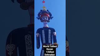 world Tallest Ravan 135 feet in dehradun️