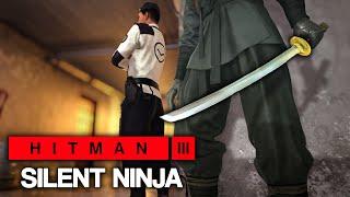 HITMAN™ 3 - Silent Ninja Silent Assassin