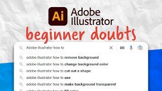 Illustrator for Beginners 10 Most Searched Questions on Google