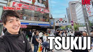 Birthday Livestream from Tsukiji and Ginza Lets Find some nice Street Foods
