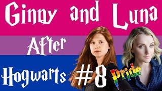 Ginny and Luna - After Hogwarts #8