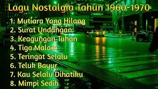 LAGU NOSTALGIA TAHUN 1960-1970