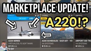 Marketplace Update New A220  Microsoft Flight Simulator  MSFS2020 Update