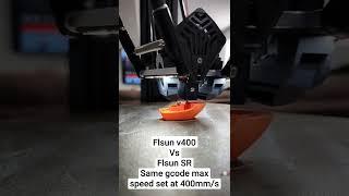 Flsun V400 vs Flsun SR running same G-code set at max 400mms