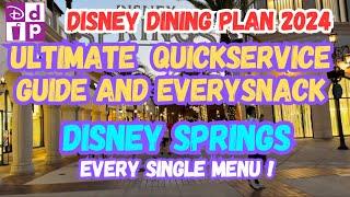 Disney Springs Quickservice Guide & Every Single Menu  Disney Dining Plan 2024