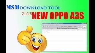 MSMdownloadtool oppo A3S NEW 2018..