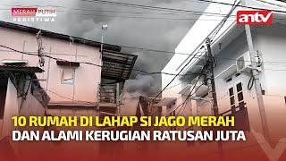 Sepuluh Rumah Ludes Terbakar  Merah Putih Peristiwa