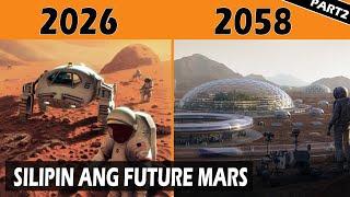 FUTURE MARS PART 2  LIBU-LIBONG TAO SA MARS SA 2058  Bagong Kaalaman