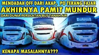 MUNGKIN INI ALASANNYA BUS TERANG FAJAR PAMIT MUNDUR DARI PERBISAN INDONESIA