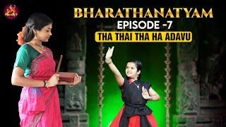 Tha Thai Tha Ha Adavu  Bharathanatyam Epi - 7  Parvathys Dance Studio