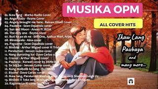 The Best of OPM Cover Hits. Ikaw lang by Marko Rudio Paubaya cover by Sean Oquendo and many more...