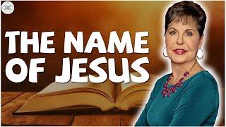 Joyce Meyer Sermons Today - THE NAME OF JESUS