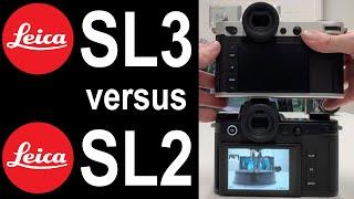 NEW Leica SL3 versus Leica SL2  Detailed Comparison