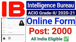 IB ACIO Grade-II Online Form 2020 How To Fill IB ACIO Online Form 2020 IB ACIO Ka Form Kaise Bhare