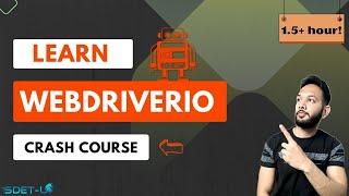 WebdriverIO Tutorial  Full Crash Course  Latest Version