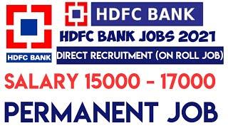 Jobs Tamil  Jobs In Tamil  HDFC BANK JOBS 2021 - ON ROLL JOB WITH GOOD SALARY