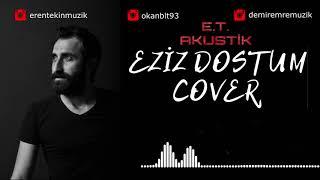 EZİZ DOSTUM COVER  EREN TEKİN 2020  Kemençe Bağlama Duygusal Müzik 