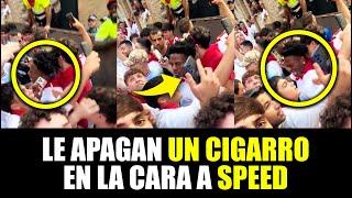 Le APAGAN UN CIGARRO en la CARA A SPEED