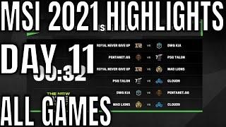 MSI 2021 Rumble Day 11 Highlights ALL GAMES  Mid Season Invitational 2021 Rumble Stage Day 5