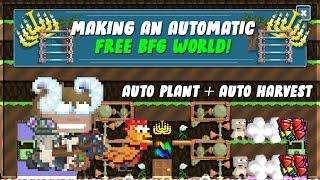  Growtopia  Making an AUTOMATIC FREE BFG WORLD AUTO HARVEST AND PLANT BEST BFG DESIGN 