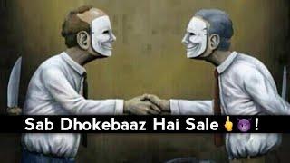 Sab Dhokebaaz Hai Sale - Fake People Shayari Whatsapp Status  Matlabi Duniya 